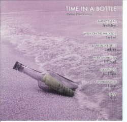 Time in a Bottle: Mellow Rock Classics