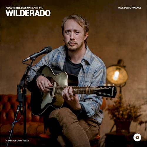 Wilderado | OurVinyl Sessions