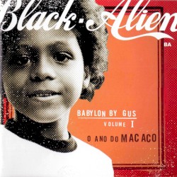 Babylon by Gus, Volume I: O ano do macaco