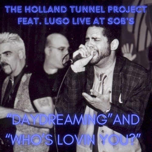 Daydreaming / Who’s Loving You? (live at SOB's)