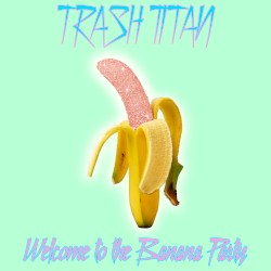 Welcome to the Banana Party
