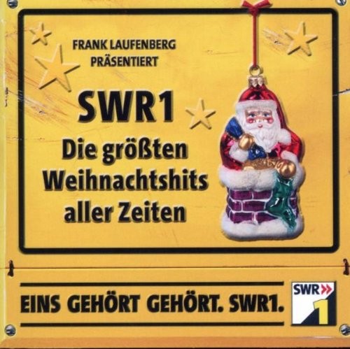 SWR1 – Die größten Weihnachtshits aller Zeiten