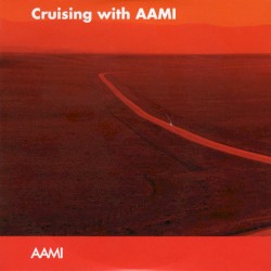 Cruising with AAMI