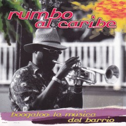 Boogaloo: La Música Del Barrio
