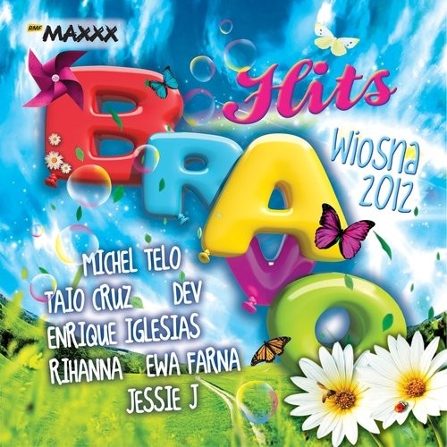 Bravo Hits: Wiosna 2012