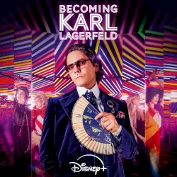 Becoming Karl Lagerfeld (La Bande Originale de la Série)