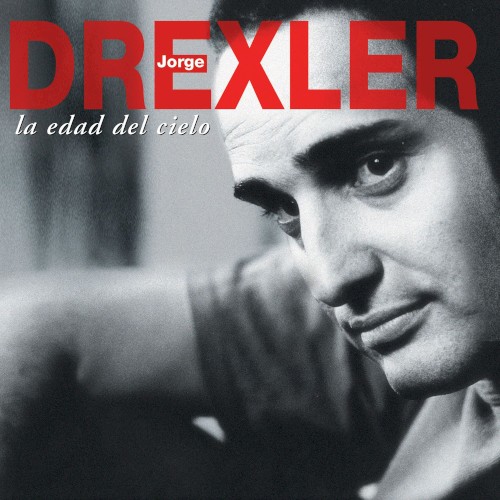 La edad del cielo: Sus grandes canciones