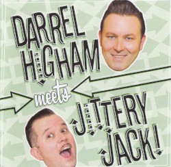 Darrel Higham Meets Jittery Jack