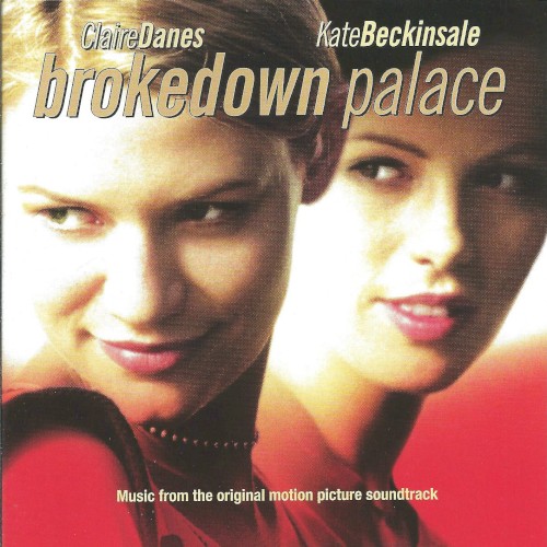 Brokedown Palace: Music From the Original Motion Picture Soundtrack