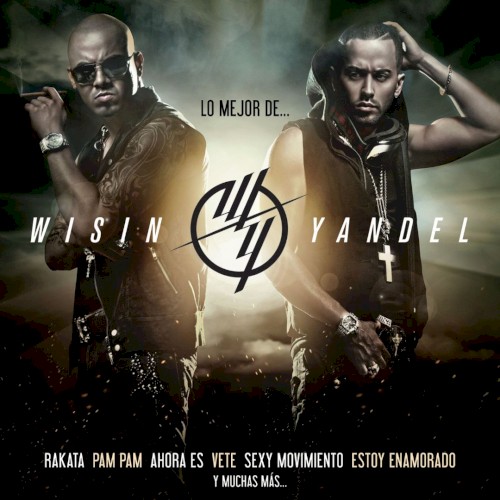 Lo mejor de... Wisin y Yandel