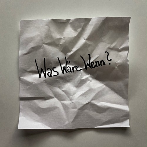 Was Wäre Wenn