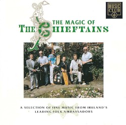 The Magic of The Chieftains
