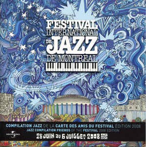 Festival International de Jazz de Montréal 2008