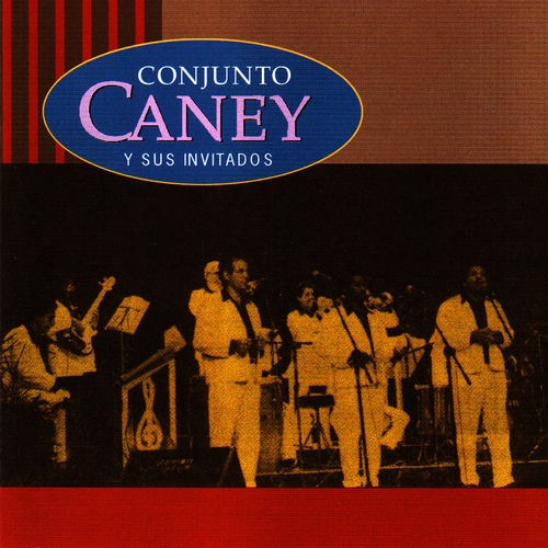 Conjunto Caney y Sus Invitados