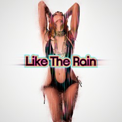 Like the Rain