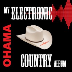 My Electronic Country Album