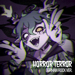 Horror Terror (German Rock version)