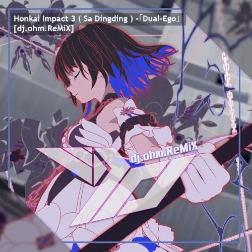 「Dual - Ego」 [dj.ohm.ReMiX]
