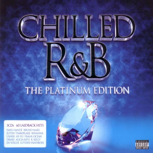 Chilled R&B: The Platinum Edition