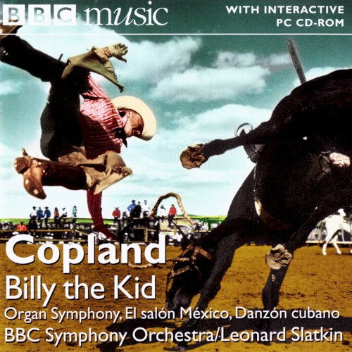 BBC Music, Volume 9, Number 2: Billy the Kid, Organ Symphony, El salón México, Danzón cubano
