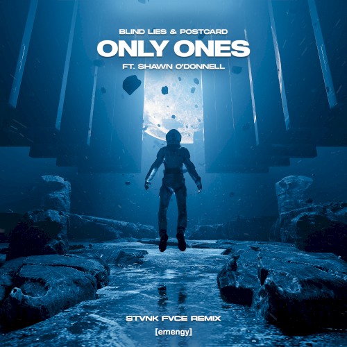 Only Ones (STVNK FVCE remix)