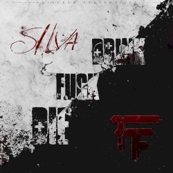 Drink, Fuck, Die