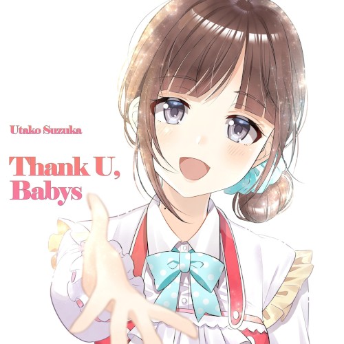 Thank U, Babys