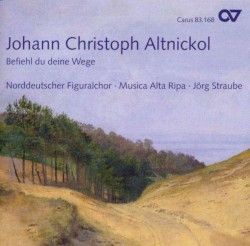 Johann Christoph Altnickol: Befiehl du deine Wege