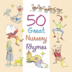 50 Great Nursery Rhymes