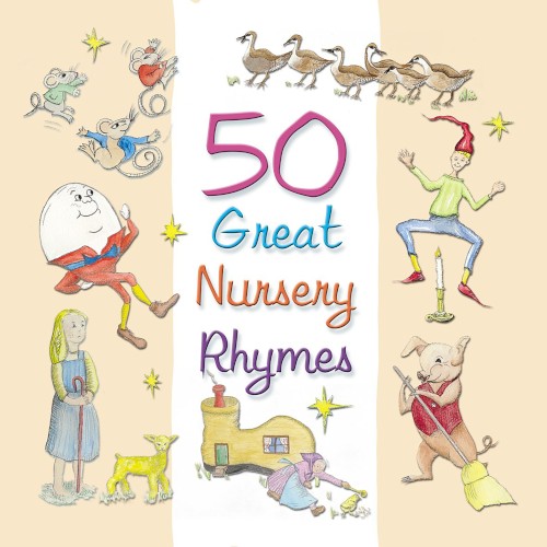 50 Great Nursery Rhymes
