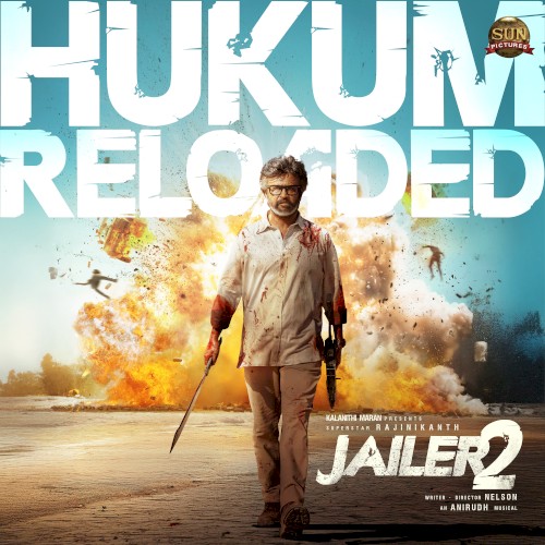 Hukum Reloaded - Tamil (From "Jailer 2")