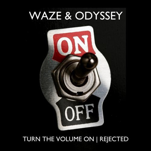 Turn the Volume On / Rejected