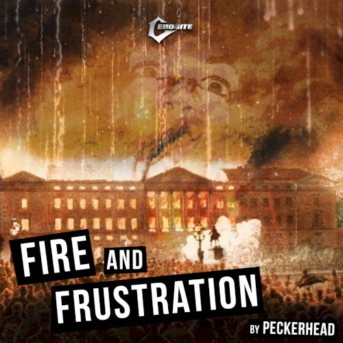 Fire and Frustration