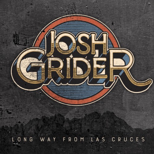 Long Way from Las Cruces