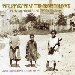 The Story That the Crow Told Me, Vol. 2