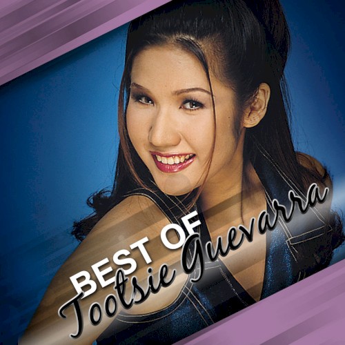 Best of Tootsie Guevarra