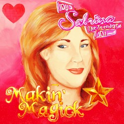 Makin’ Magick (Rewitched)