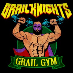 Grail Gym