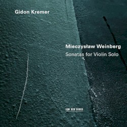 Weinberg: Sonatas for Violin Solo