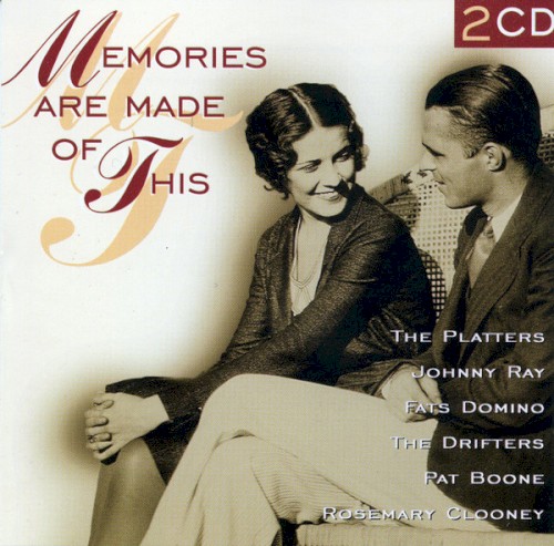 Memories Are Made of This