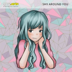 Shy Around You