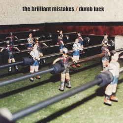 Dumb Luck