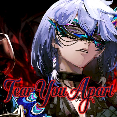 Tear You Apart