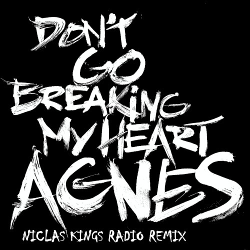 Don’t Go Breaking My Heart (Niclas Kings radio remix)