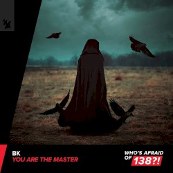 You Are the Master