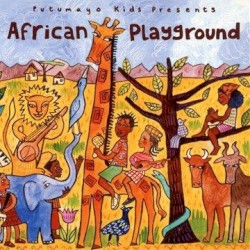 Putumayo Kids Presents: African Playground