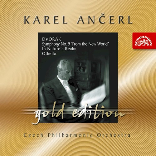 Symphony No. 9 “From the New World” / In Nature’s Realm / Othello