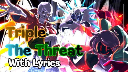 Triple The Threat