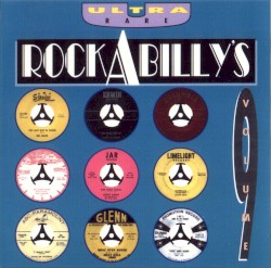 Ultra Rare Rockabilly’s, Volume 9