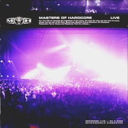 Masters Of Hardcore Live 2002-03-23 Beursgebouw, Eindhoven, NL